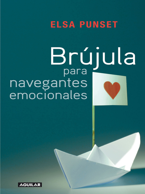 Detalles del título Brújula para navegantes emocionales de Elsa Punset - Lista de espera